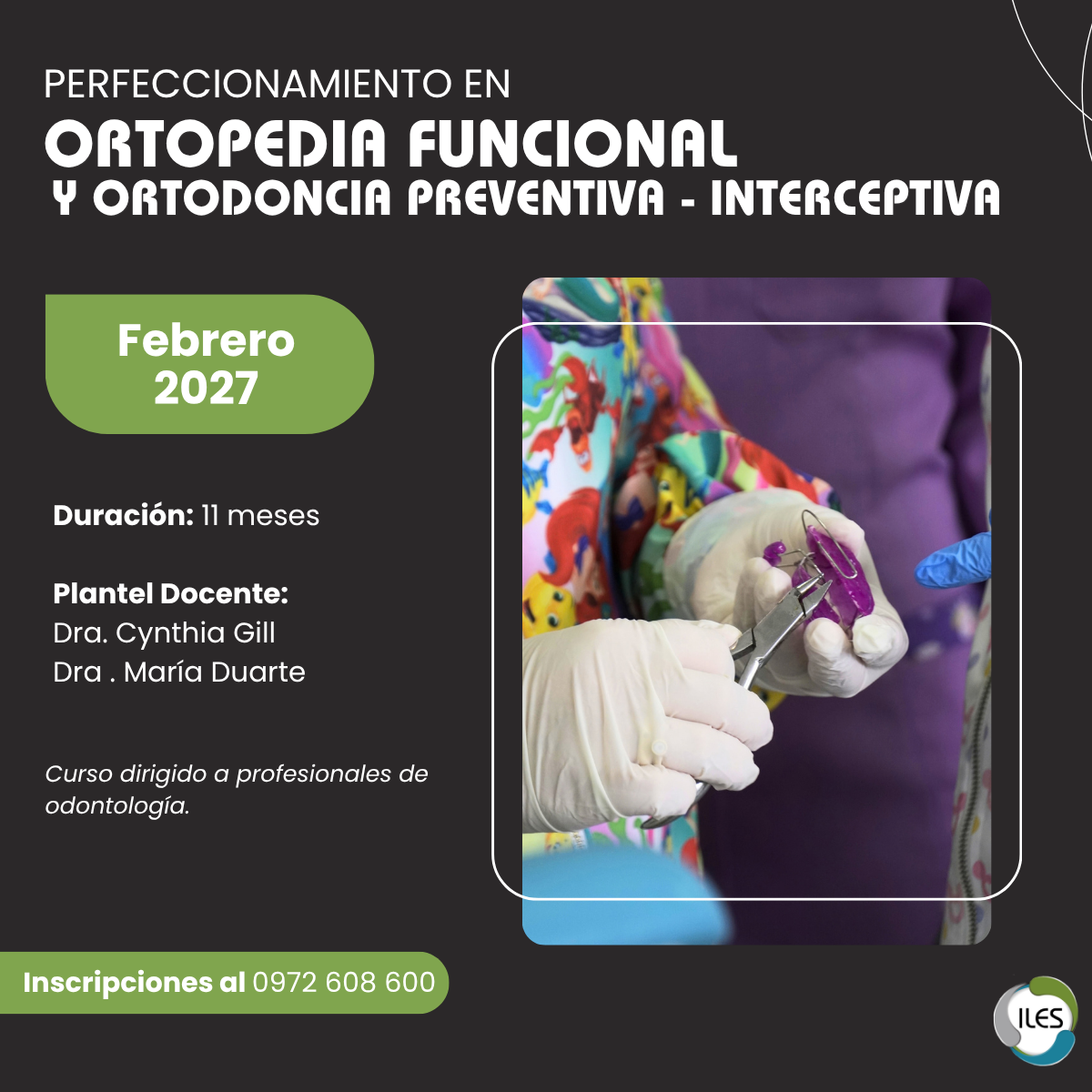 Perfeccionamiento en Ortodoncia Preventiva, Interceptiva y Ortopedia Funcional
